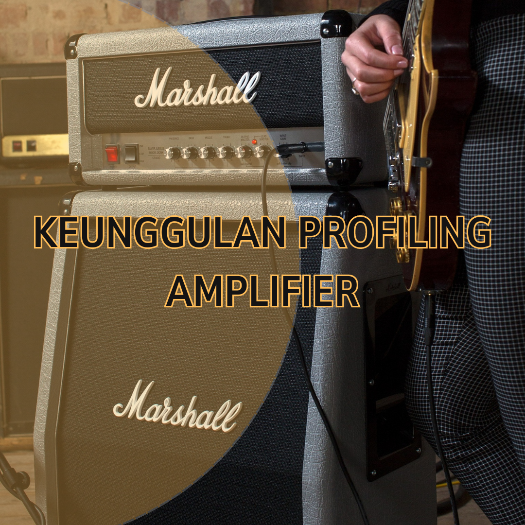 keunggulan-profiling-amplifier