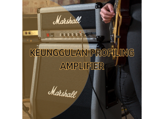keunggulan-profiling-amplifier